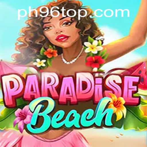 Explore the Alluring World of ParadiseBeach - The Gaming Sensation of PH96